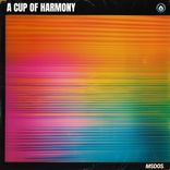 Artwork für "A Cup of Harmony"