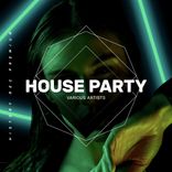 Artwork for "House Party"