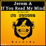 Artwork for "If Your Read My Mind (Nu Disco Mix)"