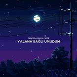 Artwork voor "yalana bağlı umudum"