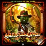 Artwork for "Marijuana Jones And The Tempo Of Doom"