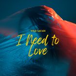 Artwork for "I Need to Love"