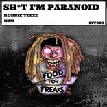 Portada para "Shit I'm Paranoid"
