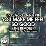 Portada para "You Make Me Feel So Good (The Remixes)"