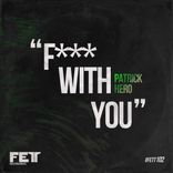 F... With You