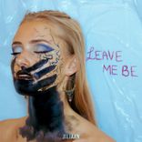 Artwork for "Leave Me Be"