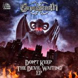 Don't Keep The Devil Waiting