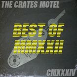Artwork for "The Crates Motel Best of 2022"