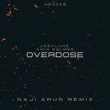 Artwork für "Overdose (Naji Arun Remix)"