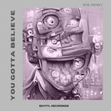 Artwork for "You Gotta Believe"