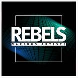 Artwork for "Rebels"