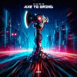 Artwork for "Axe To Grind (Extended Mix)"