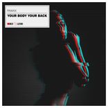 Portada para "Your Body Your Back (Extended Mix)"
