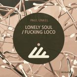 Artwork for "Lonely Soul / Fucking Loco"