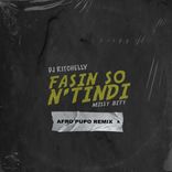 Artwork für "Fasin So N'tindi (Afro Pupo Remix)"