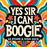 Artwork for "Yes Sir, I Can Boogie"