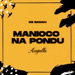 Artwork for "Manioco na pondu ACAPELLA"