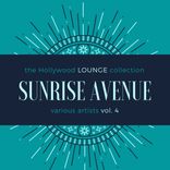 Artwork für "Sunrise Avenue (The Hollywood Lounge Collection), Vol. 4"