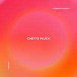 Artwork for "Ghetto Pluck"