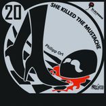 Artwork for "She Killed The Mustache"