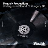 Portada para "Muzzaik Productions: Underground Sound of Hungary"