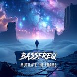 Portada para "Mutilate The Frame"