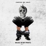 Artwork for "Music In My Pants, Vol. 1"