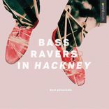 Artwork for "Bass Ravers In Hackney"