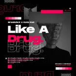 Artwork for "Like a Drug"