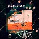 Artwork for "Origin and Tonic"