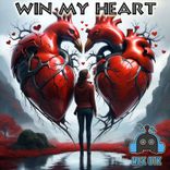 Artwork for "Win My Heart"