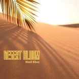 Artwork für "Desert Bloom"