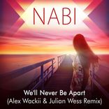 We'll Never Be Apart