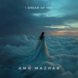 Artwork for "I Dream of You"