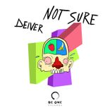 Artwork voor "Not Sure"