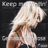Artwork voor "Keep Me Waitin'"