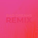 Bad Dreams