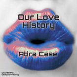Artwork für "Our Love History"