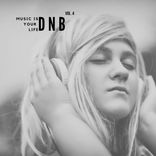 Portada para "Music Is Your Life Dnb, Vol. 4"