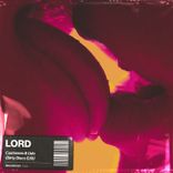 Artwork for "Lord (Dirty Disco Edit)"