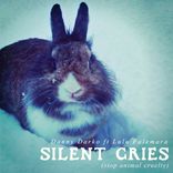 Artwork for "Silent Cries (Stop Animal Cruelty)"