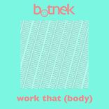 Artwork for "Work That (Body)"