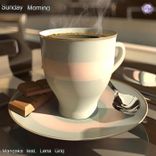 Artwork for "Sunday Morning"