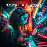 Artwork for "Take Me Higher"