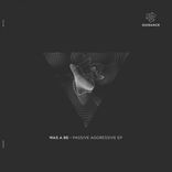 Artwork for "Passive Aggressive EP"