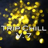Artwork for "Trip Chill Vol. 7"