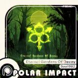 Eternal Gardens of Decay