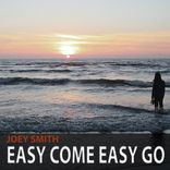 Artwork für "Easy Come Easy Go"