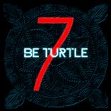 Artwork for "Be Turtle Vol.7"