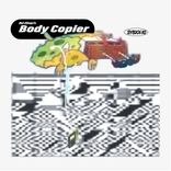 Artwork for "Body Copier"